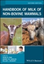 Handbook of Milk of Non–Bovine Mammals - ISBN 9781119110279