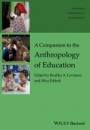 A Companion to the Anthropology of Education - ISBN 9781119111665