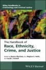 The Handbook of Race, Ethnicity, Crime, and Justice - ISBN 9781119114017
