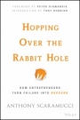 Hopping over the Rabbit Hole: How Entrepreneurs Turn Failure into Success - ISBN 9781119116332