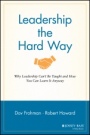 Leadership the Hard Way: Why Leadership Cant Be Taught and How You Can Learn It Anyway - ISBN 9781119116585