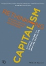 Rethinking Capitalism: Economics and Policy for Sustainable and Inclusive Growth - ISBN 9781119120957
