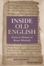 Inside Old English: Essays in Honour of Bruce Mitchell - ISBN 9781119121398