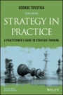 Strategy in Practice: A Practitioners Guide to Strategic Thinking - ISBN 9781119121640