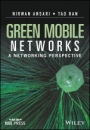 Green Mobile Networks: A Networking Perspective - ISBN 9781119125105