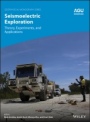 Seismoelectric Exploration: Theory, Experiments, and Applications - ISBN 9781119127376