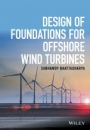 Design of Foundations for Offshore Wind Turbines - ISBN 9781119128120