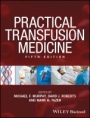 Practical Transfusion Medicine - ISBN 9781119129417
