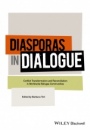 Diasporas in Dialogue: Conflict Transformation and Reconciliation in Worldwide Refugee Communities - ISBN 9781119129776