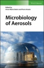 Microbiology of Aerosols - ISBN 9781119132288