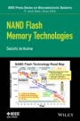 NAND Flash Memory Technologies - ISBN 9781119132608