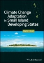 Climate Change Adaptation in Small Island Developing States - ISBN 9781119132844