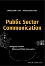 Public Sector Communication: Closing Gaps Between Citizens and Public Organizations - ISBN 9781119135579