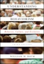 Understanding Behaviorism: Behavior, Culture, and Evolution - ISBN 9781119143642