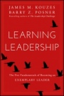 Learning Leadership: The Five Fundamentals of Becoming an Exemplary Leader - ISBN 9781119144281
