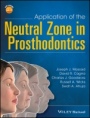 Application of the Neutral Zone in Prosthodontics - ISBN 9781119158141