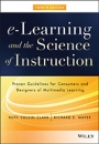 e–Learning and the Science of Instruction: Proven Guidelines for Consumers and Designers of Multimedia Learning - ISBN 9781119158660