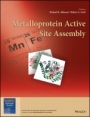 Metalloprotein Active Site Assembly - ISBN 9781119159834
