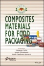 Composites Materials for Food Packaging - ISBN 9781119160205