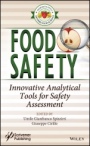 Food Safety: Innovative Analytical Tools for Safety Assessment - ISBN 9781119160557