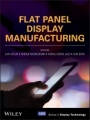 Flat Panel Display Manufacturing - ISBN 9781119161349