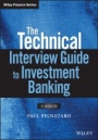 The Technical Interview Guide to Investment Banking: + Website - ISBN 9781119161394