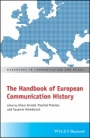The Handbook of European Communication History - ISBN 9781119161622