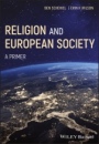 Religion and European Society: A Primer - ISBN 9781119162858