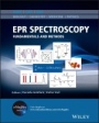 EPR Spectroscopy: Fundamentals and Methods - ISBN 9781119162995