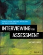 Interviewing For Assessment: A Practical Guide for School Psychologists and School Counselors - ISBN 9781119166863