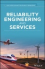 Reliability Engineering and Services - ISBN 9781119167013