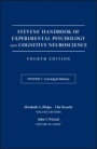 Stevens Handbook of Experimental Psychology and Cognitive Neuroscience: Learning and Memory - ISBN 9781119170013