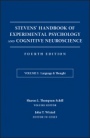 Stevens Handbook of Experimental Psychology and Cognitive Neuroscience: Language and Thought - ISBN 9781119170693