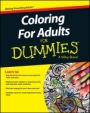 Coloring For Adults For Dummies - ISBN 9781119176916