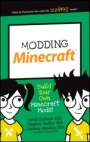 Modding Minecraft: Build Your Own Minecraft Mods! - ISBN 9781119177272