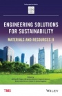 Engineering Solutions for Sustainability: Materials and Resources II - ISBN 9781119179849