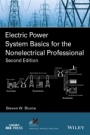 Electric Power System Basics for the Nonelectrical Professional - ISBN 9781119180197