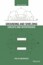 Grounding and Shielding: Circuits and Interference - ISBN 9781119183747