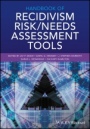 Handbook of Recidivism Risk / Needs Assessment Tools - ISBN 9781119184287