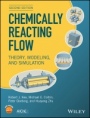 Chemically Reacting Flow: Theory, Modeling, and Simulation - ISBN 9781119184874