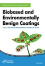 Biobased and Environmentally Benign Coatings - ISBN 9781119184928