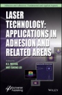 Laser Technology: Applications in Adhesion and Related Areas - ISBN 9781119184935