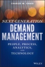 Next Generation Demand Management: People, Process, Analytics, and Technology - ISBN 9781119186632