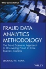 Fraud Data Analytics Methodology: The Fraud Scenario Approach to Uncovering Fraud in Core Business Systems - ISBN 9781119186793