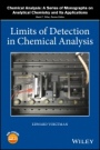 Limits of Detection in Chemical Analysis - ISBN 9781119188971
