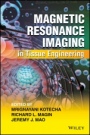 Magnetic Resonance Imaging in Tissue Engineering - ISBN 9781119193357