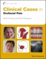 Clinical Cases in Orofacial Pain - ISBN 9781119194798