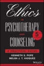 Ethics in Psychotherapy and Counseling: A Practical Guide - ISBN 9781119195443