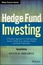 Hedge Fund Investing: A Practical Approach to Understanding Investor Motivation, Manager Profits, and Fund Performance - ISBN 9781119210351