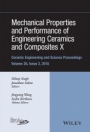 Mechanical Properties and Performance of Engineering Ceramics and Composites X: A Collection of Papers Presented at the 39th International Conference on Advanced Ceramics and Composites - ISBN 9781119